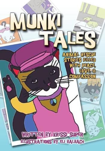 Cover image for Munki Tales: Animal Rescue Stories Filled with Peace, Love, and Compassion