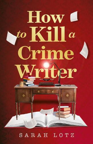 Cover image for How to Kill a Crime Writer