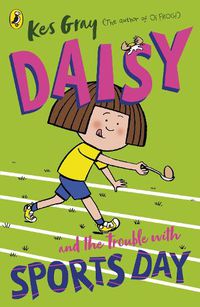 Cover image for Daisy and the Trouble with Sports Day