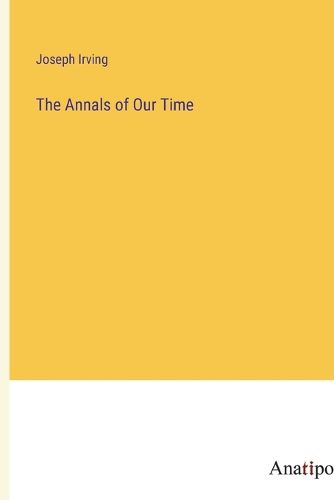 Cover image for The Annals of Our Time