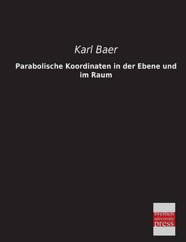 Cover image for Parabolische Koordinaten in Der Ebene Und Im Raum