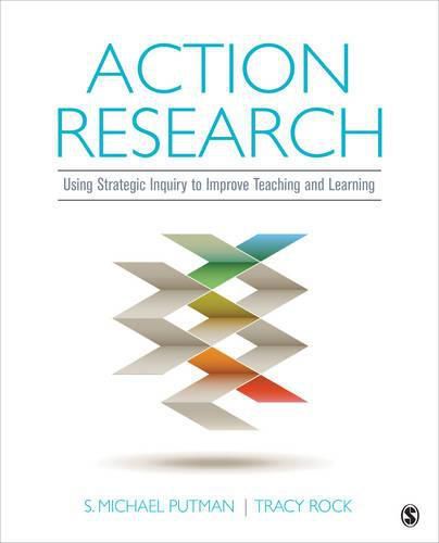 Cover image for Action Research: Using Strategic Inquiry to Improve Teaching and Learning