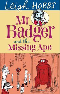 Cover image for Mr Badger and the Missing Ape