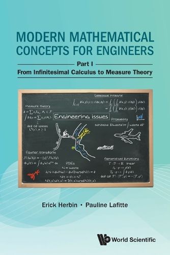 Cover image for Modern Mathematical Concepts For Engineers - Part I: From Infinitesimal Calculus To Measure Theory