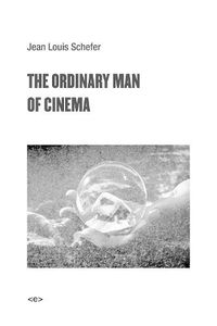 Cover image for The Ordinary Man of Cinema