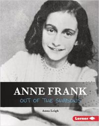 Cover image for Anne Frank: Out of the Shadows