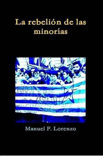 Cover image for La Rebelion De Las Minorias