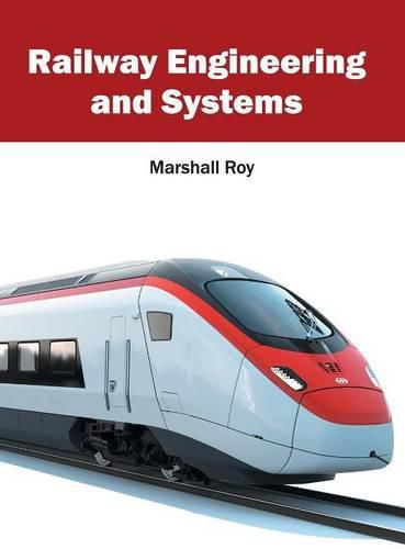 Cover image for Railway Engineering and Systems