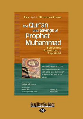 Cover image for The Qur'an and Sayings of Prophet Muhammad: Selections Annotated & Explained