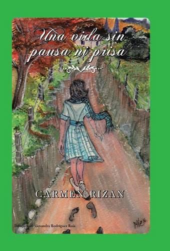 Cover image for Una vida sin pausa ni prisa