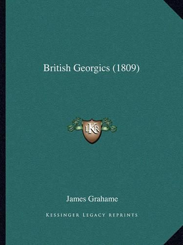 Cover image for British Georgics (1809)