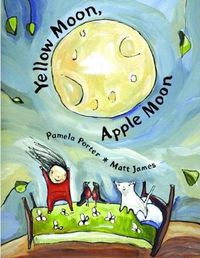 Cover image for Yellow Moon, Apple Moon