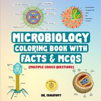 Cover image for Microbiology Coloring Book with Facts & MCQs (Multiple Choice Questions)