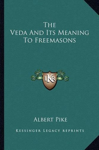 The Veda and Its Meaning to Freemasons