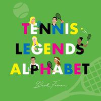 Cover image for Tennis Legends Alphabet