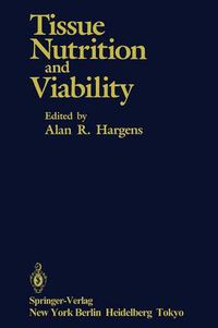 Cover image for Tissue Nutrition and Viability