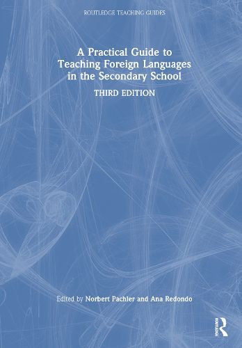 Cover image for A Practical Guide to Teaching Foreign Languages in the Secondary School