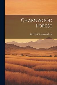 Cover image for Charnwood Forest