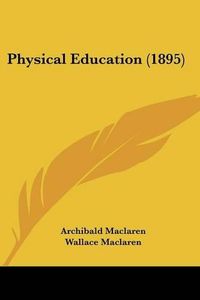 Cover image for Physical Education (1895)