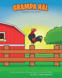 Cover image for Grampa Hal: Rooster for Rent