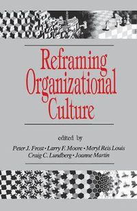Cover image for Reframing Organizational Culture