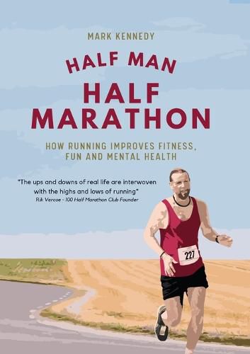 Cover image for Half Man, Half Marathon