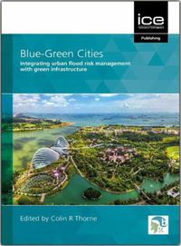 Cover image for Blue-Green Cities: Integrating urban flood risk management with green infrastructure