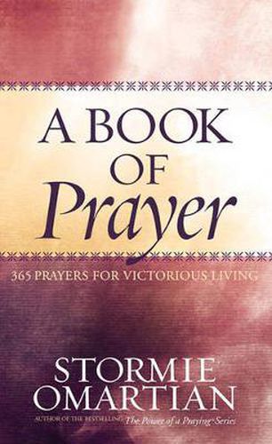 Cover image for A Book of Prayer: 365 Prayers for Victorious Living