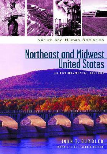 Cover image for Northeast and Midwest United States: An Environmental History