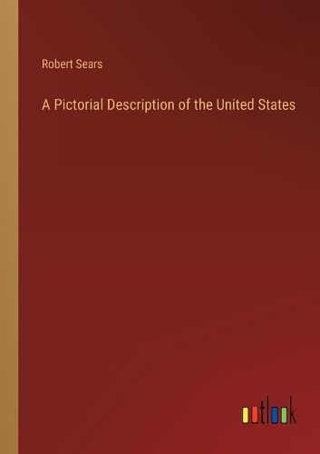 Cover image for A Pictorial Description of the United States