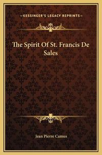 Cover image for The Spirit of St. Francis de Sales