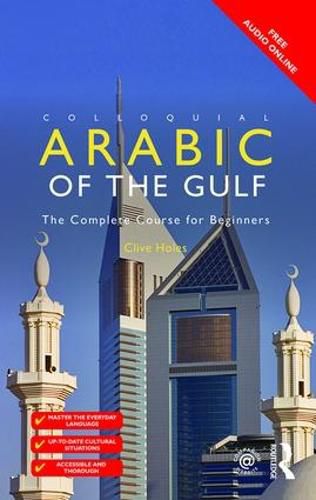 Cover image for Colloquial Arabic of the Gulf: The Complete Course for Beginners