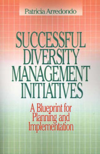 Cover image for Successful Diversity Management Initiatives: A Blueprint for Planning and Implementation