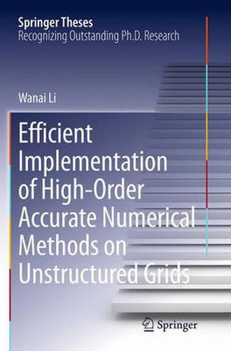 Cover image for Efficient Implementation of High-Order Accurate Numerical Methods on Unstructured Grids