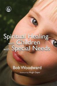 Cover image for Spiritual Healing with Children with Special Needs