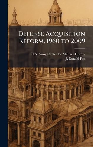 Cover image for Defense Acquisition Reform, 1960 to 2009