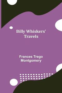 Cover image for Billy Whiskers' Travels