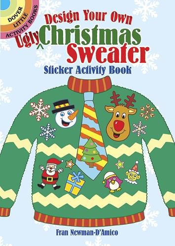Cover image for Design Your Own  Ugly  Christmas Sweater Sticker Activity Book