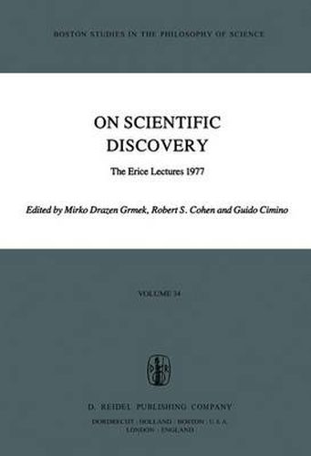 On Scientific Discovery: The Erice Lectures 1977