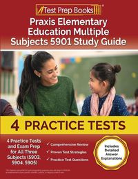 Cover image for Praxis Elementary Education Multiple Subjects 5901 Study Guide