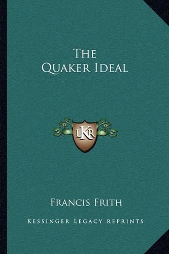 The Quaker Ideal