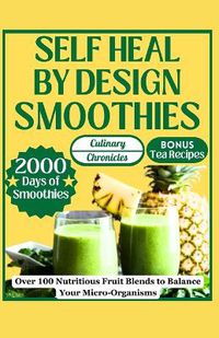 Cover image for Self Heal by Design Smoothies