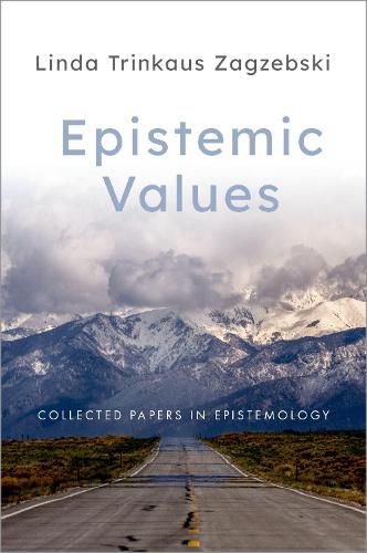 Cover image for Epistemic Values: Collected Papers in Epistemology