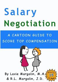 Cover image for Salary Negotiation: A Cartoon Guide to Top Compensation