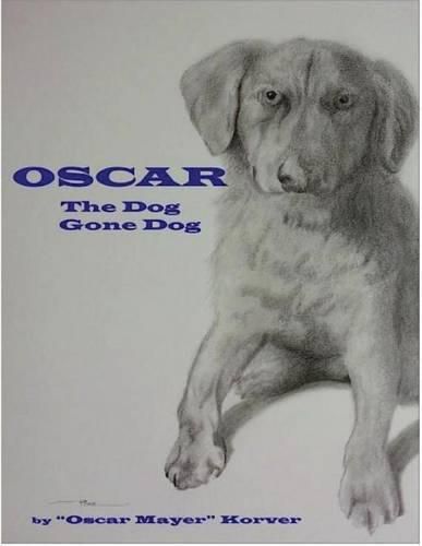 Cover image for OSCAR, the dog gone dog