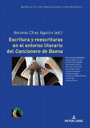 Cover image for Escritura Y Reescrituras En El Entorno Literario del  Cancionero de Baena