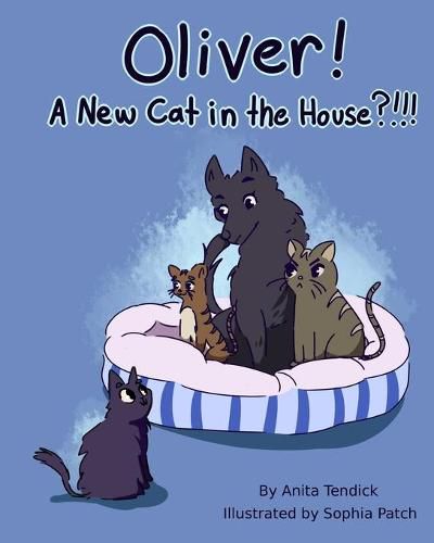 Cover image for Oliver! A New Cat in the House?!!!