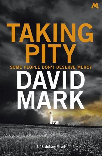 Cover image for Taking Pity: The 4th DS McAvoy Novel