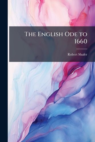 Cover image for The English Ode to 1660