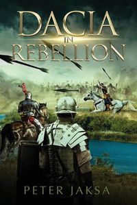 Cover image for Dacia In Rebellion